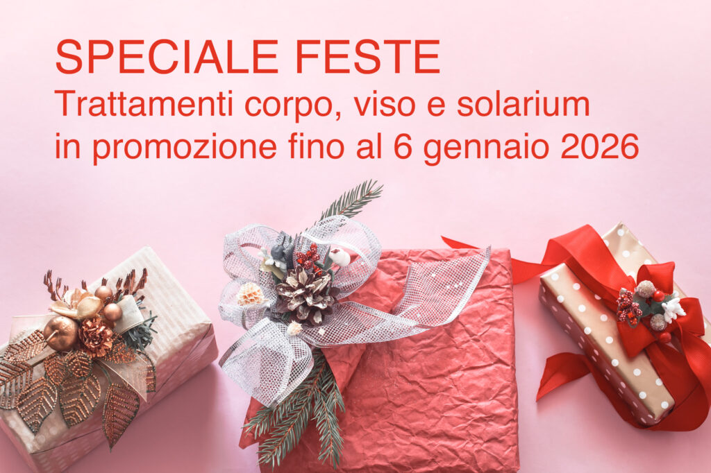 Trattamenti in promozione fino al 6 gennaio 2026